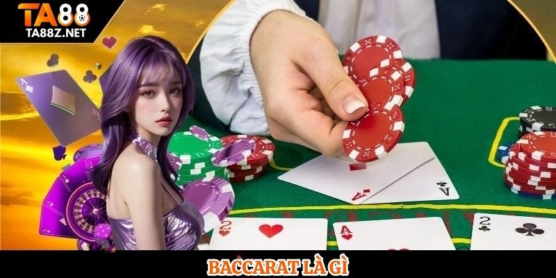 Baccarat Là Gì 1