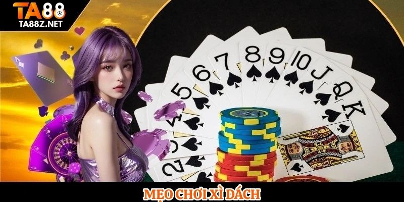 Mẹo Chơi Xì Dách 1