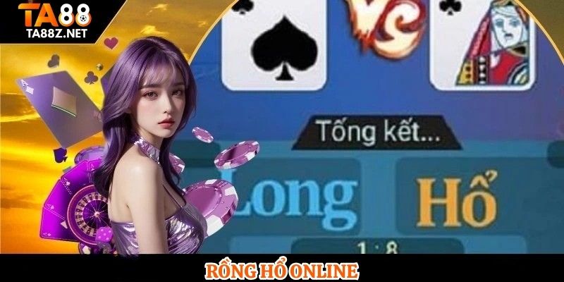 Rồng Hổ Online 1
