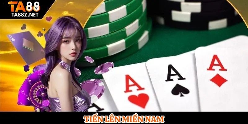 Tiến Lên Miền Nam 1