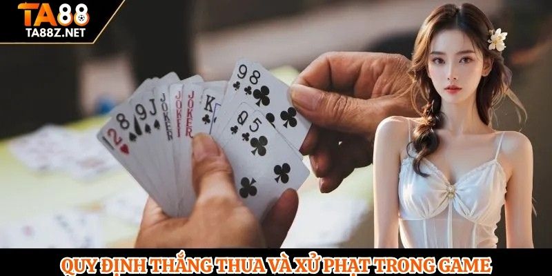 Quy định thắng thua và xử phạt trong game