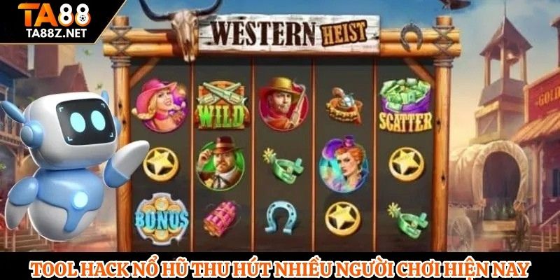 Tool hack nổ hũ thu hút nhiều người chơi hiện nay