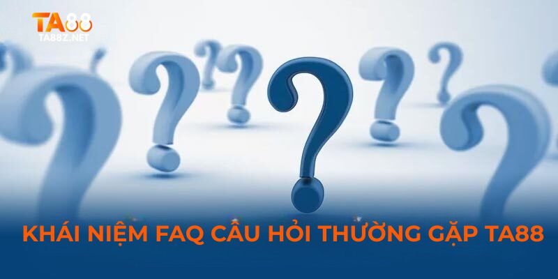 Những thắc mắc thường thấy khi trải nghiệm cùng nền tảng ta88